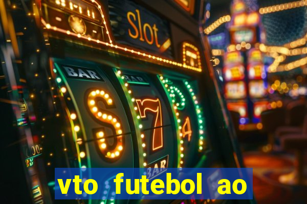 vto futebol ao vivo biz